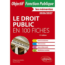 Le droit public en 100 fiches : 2026-2027