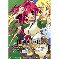 Shina Dark, les princesses de lune. Vol. 1