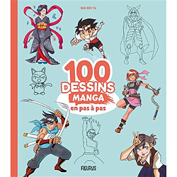 100 dessins manga en pas à pas