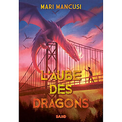 L'aube des dragons