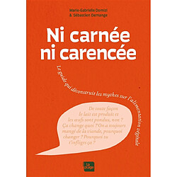 Ni carnée, ni carencée : le guide qui déconstruit les mythes sur l'alimentation végétale