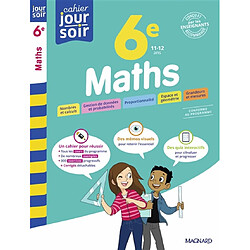 Maths 6e, 11-12 ans : conforme au programme