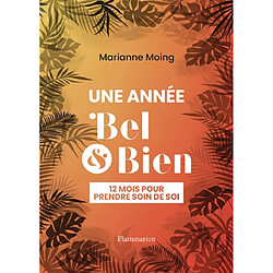 Une année Bel & bien : 12 mois pour prendre soin de soi