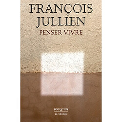 Penser vivre