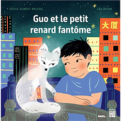 Guo et le petit renard fantôme