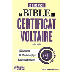 La bible du Certificat Voltaire : le guide officiel