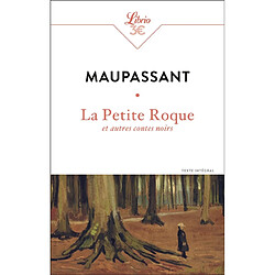 La petite Roque : et autres contes noirs : texte intégral