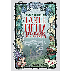 Les mystères de tante Dimity. Vol. 5. Tante Dimity et le manoir aux esprits