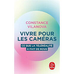 Vivre pour les caméras : ce que la téléréalité a fait de nous