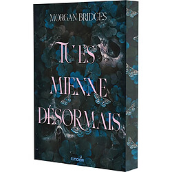 Possession. Vol. 2. Tu es mienne désormais