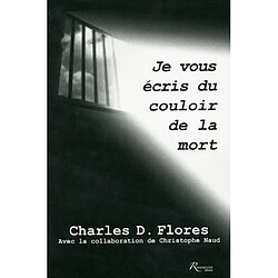 Je vous écris du couloir de la mort