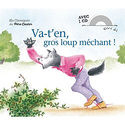 Va-t'en, gros loup méchant !