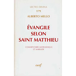 L'Evangile selon Matthieu : commentaire midrashique et narratif