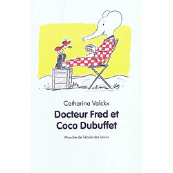 Docteur Fred et Coco Dubuffet