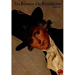 Du rococo à la Révolution : les principaux courants de la peinture au XVIIIe siècle