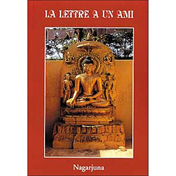 La lettre à un ami du supérieur Nagarjuna : une explication du vénérable geshé Ngawang Khyenrab