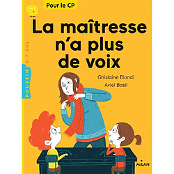 La maîtresse n'a plus de voix : pour le CP, 5-7 ans