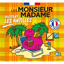 Les Monsieur Madame visitent les Antilles