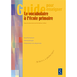 Le vocabulaire à l'école primaire