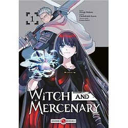 Witch and mercenary. Vol. 1