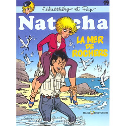 Natacha. Vol. 19. La mer de rochers