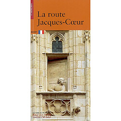 La route Jacques Coeur