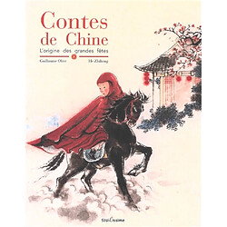 Contes de Chine : l'origine des grandes fêtes