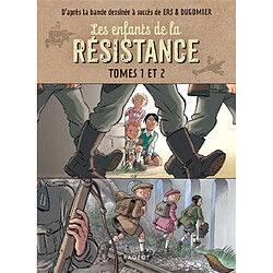 Les enfants de la Résistance. Tomes 1 et 2