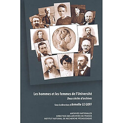 Les hommes et les femmes de l'Université : deux siècles d'archives