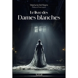 Le livre des Dames blanches