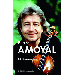Pierre Amoyal : entretiens