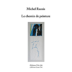 Le chemin de peinture