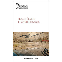 Français aujourd'hui (Le), n° 231. Traces écrites et apprentissages