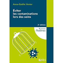 Eviter les contaminations lors des soins