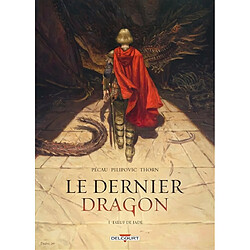Le dernier dragon. Vol. 1. L'oeuf de jade
