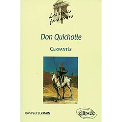 Don Quichotte, Cervantès