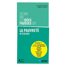 En finir avec les idées fausses sur la pauvreté : #écologie