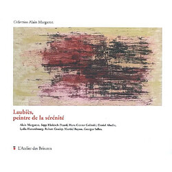 Laubiès, peintre de la sérénité · Occasion 