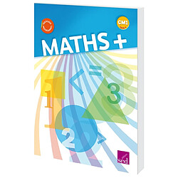 Maths + CM1, cycle 3 : manuel de l'élève