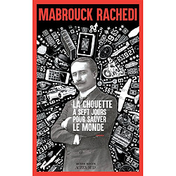 La Chouette a sept jours pour sauver le monde