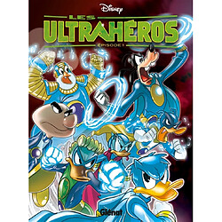 Les ultrahéros. Vol. 1