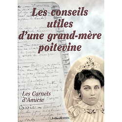 Les conseils utiles d'une grand-mère poitevine