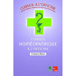 Conseil homéopathique à l'officine