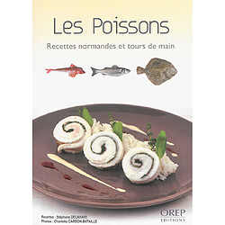 Les poissons : recettes normandes et tours de main