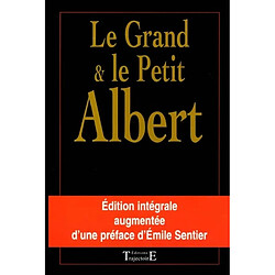 Le grand et le petit Albert : les secrets de la magie naturelle et cabalistique
