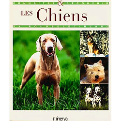 Connaître et découvrir les chiens