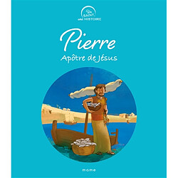 Pierre, apôtre de Jésus