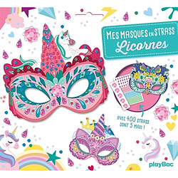Mes masques en strass : Licornes nouvelle édition : Avec 400 strass dont 5 maxi !