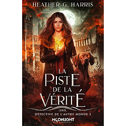 La piste de la vérité : Jinx, détective de l'Autre Monde 2