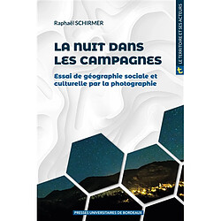 La nuit dans les campagnes : essai de géographie sociale et culturelle par la photographie